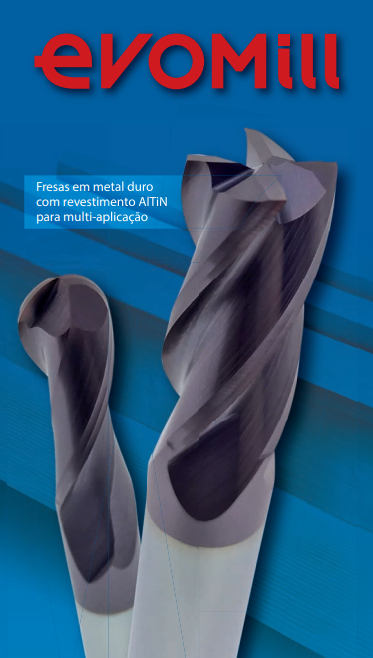 Fresas EvoMill em metal duro com revestimento AlTiN para múltiplas aplicações